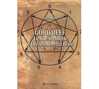 Libri Luigi Maggi - Gurdjieff. Le Sue Tecniche E La Conoscenza Di Se