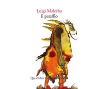Libri Luigi Malerba - Il pataffio - 2015 (Compagnia Extra)