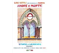 Libri Luigi Natoli - Amore E Morte. Storie E Leggende #01