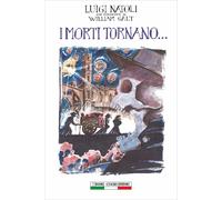 Libri Luigi Natoli - I morti tornano... - 2016