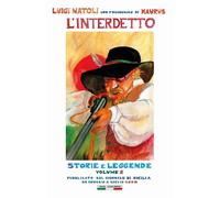 Libri Luigi Natoli - L' Interdetto. Storie E Leggende #02