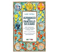 Libri Luigi Natoli / Squatrito Anna / Ivo Tiberio Ginevra - Almanacco Del Fanciu