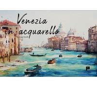 Libri Luigi Onofri - Venezia In Acquarello