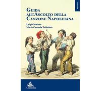 Libri Luigi Ottaiano / Tufanisco Maria Carmela - Guida All'ascolto Della Canzone