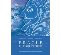 Libri Luigi Piccardi / Lucia Alberti / Claudia Paterna - Eracle E Le Sue Fatiche