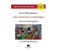 Libri Luigi Pirandello - Uno, Nessuno E Centomila. Ediz. Ad Alta Leggibilita