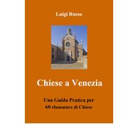Libri Luigi Russo - Chiese A Venezia