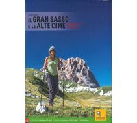 Libri Luigi Tassi - Il Gran Sasso E Le Alte Cime