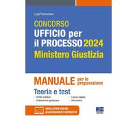 Libri Luigi Tramontano - Concorso Ufficio Per Il Processo 2024. 3.946 Posti. Min