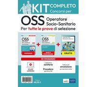 Concorsi OSS - Operatore Socio Sanitario: kit per tutte le prove. Con Guida tascabile delle procedure assistenziali inclusa