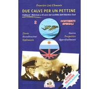 Libri Luis Clemente Francisco - Due Calvi Per Un Pettine. Vol. 2: Cronologie Sto