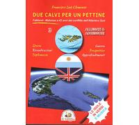 Libri Luis Clemente Francisco - Due Calvi Per Un Pettine. Vol. 3: Falkland. Malv