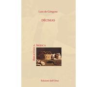 Libri Luís de Góngora - Décimas - 2018 (Bibliotheca Iberica)