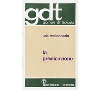 Libri Luis Maldonado - La predicazione - 1973