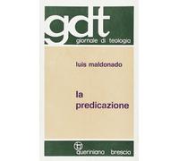 Libri Luis Maldonado - La predicazione - 1973