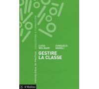 Libri Luisa Molinari - Gestire la classe - 2015