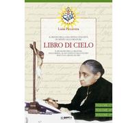 Libri Luisa Piccarreta - Libro Di Cielo Vol. 17-19. Il Regno Della Mia Divina Vo