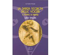 La danza segreta delle Yogini. Il tempio di Hirapur - [Venexia]