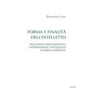 Libri Luise Gennaro - Forma E Finalita Dell'intelletto. Deduzione Trascendentale
