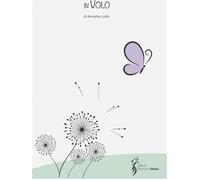 Libri Lullo Annalisa - In Volo