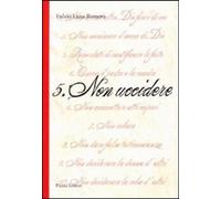 Libri Luna Romero Fulvio - 5. Non Uccidere
