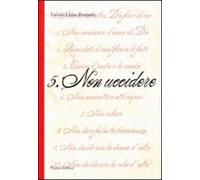 Libri Luna Romero Fulvio - Quinto Non Uccidere