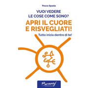 Libri Lutz MÃ¼ller - Vuoi Vedere Le Cose Come Sono? Apri Il Cuore E Risvegliati