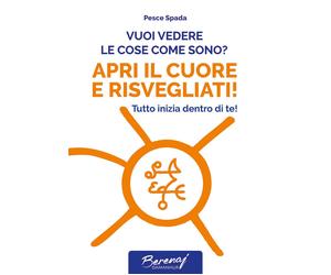 Libri Lutz MÃ¼ller - Vuoi Vedere Le Cose Come Sono? Apri Il Cuore E Risvegliati