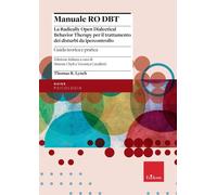 Libri Lynch Thomas R. - Ro DBT. Skills Training. Ediz. Italiana