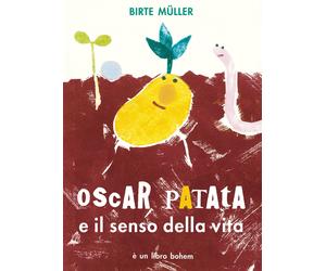 Libri MÃ¼ller Birte - Oscar Patata E Il Senso Della Vita