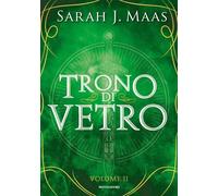 Libri Maas Sarah J. - Il Trono Di Vetro #02