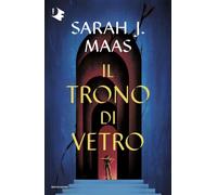 Libri Maas Sarah J. - Il Trono Di Vetro