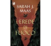 Libri Maas Sarah J. - L' Erede Di Fuoco