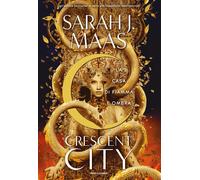 Libri Maas Sarah J. - La Casa Di Fiamma E Ombra. Crescent City
