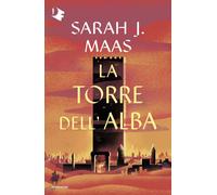 Libri Maas Sarah J. - La Torre Dell'alba