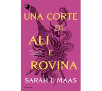 Libri Maas Sarah J. - Una Corte Di Ali E Rovina