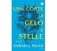Libri Maas Sarah J. - Una Corte Di Gelo E Stelle