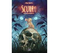 Libri Mac Smith - Scurry. Vol. 1: La colonia maledetta - 2023
