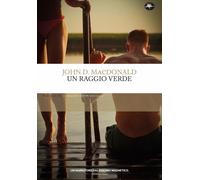 UN RAGGIO VERDE - MACDONALD JOHN D. - Mattioli 1885