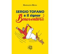 Libri Maddalena Menza - Sergio Tofano E Il Signor Bonaventura