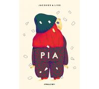 Libri Maes Jacques / Braekers Lise - Pia. Ediz. A Colori