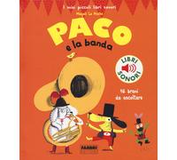 Libri Magali Le Huche - Paco e la banda - 2022