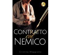 Libri Maggiotto Cristina - Contratto Col Nemico