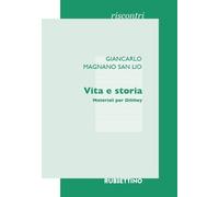 Libri Magnano San Lio Giancarlo - Vita E Storia. Materiali Per Dilthey