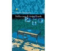 Libri Maha Hassan - Nella Casa Di Anne Frank