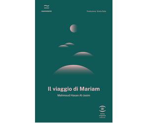 Libri Mahmoud Hasan Al-Jasim - Il viaggio di Mariam - 2022