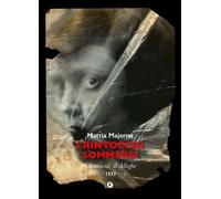 Libri Majerna Mattia - I Rintocchi Sommersi. Gli Omicidi Di Alleghe