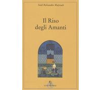 Libri Majrouh Said Bahaudin - Il Riso Degli Amanti