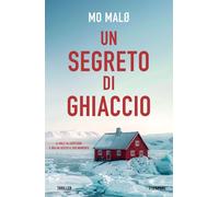 Libri MalÃ¸ Mo - Un Segreto Del Ghiaccio