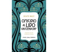 Libri Maly Beate - Morte Al Lido Kritzendorf. Il Quinto Caso Di Ernestine E Anto